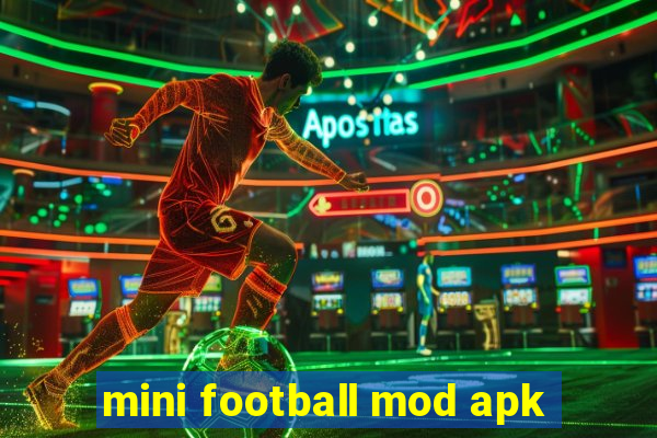 mini football mod apk